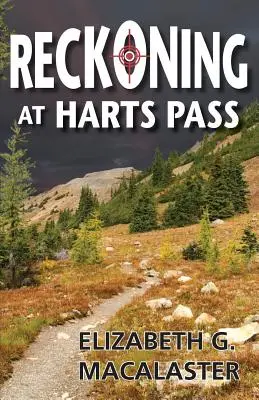 Zúčtování v Harts Pass - Reckoning at Harts Pass