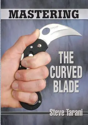 Zvládnutí zakřiveného ostří - Mastering the Curved Blade