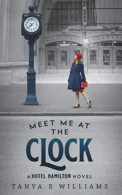 Seznamte se se mnou v hodinách - Meet Me at the Clock