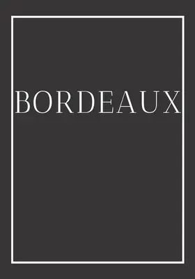 Bordeaux: Kniha s dekoracemi pro konferenční stolky, stolky, knihovny a interiérový styling Stack France city books to ad - Bordeaux: A decorative book for coffee tables, end tables, bookshelves and interior design styling Stack France city books to ad