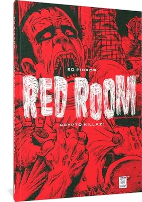 Červený pokoj: Crypto Killaz! - Red Room: Crypto Killaz!