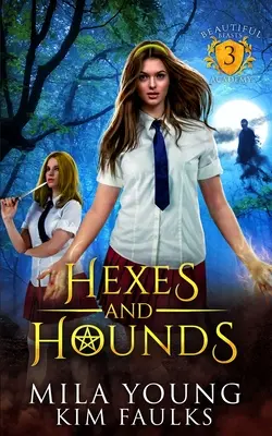 Prokletí a psi: Paranormální romance pro měňavce - Hexes and Hounds: A Paranormal Shifter Romance