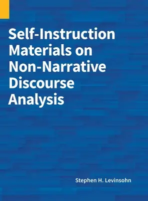 Self-Instruction Materials on Non-Narrative Discourse Analysis (Samostudijní materiály k analýze nenarativního diskurzu) - Self-Instruction Materials on Non-Narrative Discourse Analysis