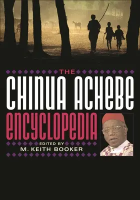 Encyklopedie Chinua Achebeho - The Chinua Achebe Encyclopedia