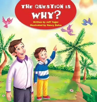 Otázka zní: Proč? - The Question Is Why?