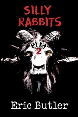 Hloupí králíci: Nudd: The Pope Lick Massacre 2 - Silly Rabbits: The Pope Lick Massacre 2