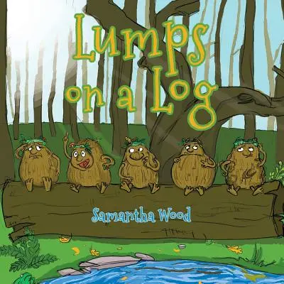 Hrudky na kládě - Lumps on a Log