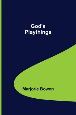 Boží hračky - God's Playthings