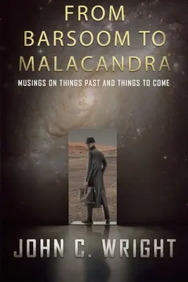 Od Barsoomu k Malakandře: úvahy o věcech minulých a budoucích - From Barsoom to Malacandra: Musings on Things Past and Things to Come