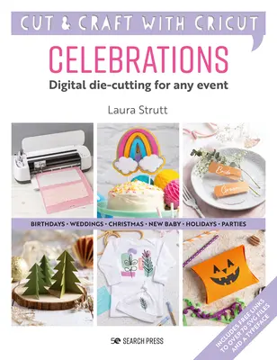 Cricut Celebrations - Digitální výsek pro každou událost - Cricut Celebrations - Digital Die-Cutting for Any Event