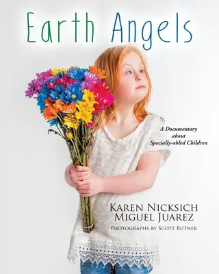 Andělé Země: Dokumentární film o dětech se speciálními potřebami - Earth Angels: A Documentary about Specially-abled Children