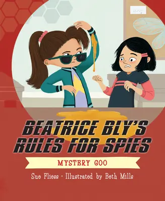 Pravidla pro špiony Beatrice Blyové 2: Záhadná husa - Beatrice Bly's Rules for Spies 2: Mystery Goo