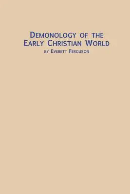Démonologie raně křesťanského světa - Demonology of the Early Christian World