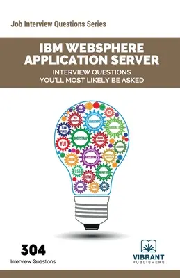 Otázky k pohovoru na IBM WebSphere Application Server, na které se vás nejspíše zeptají - IBM WebSphere Application Server Interview Questions You'll Most Likely Be Asked