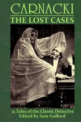 Carnacki: Ztracené případy - Carnacki: The Lost Cases