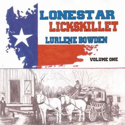Lonestar Lickskillet, 1. díl - Lonestar Lickskillet, Volume 1