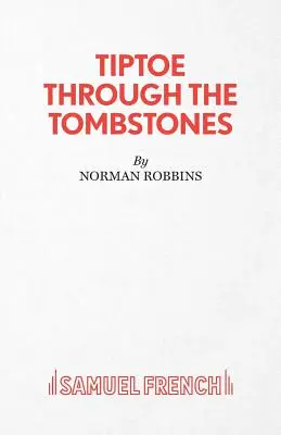 Po špičkách mezi náhrobními kameny - Tiptoe Through the Tombstones