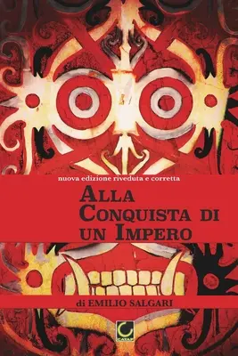 Alla Conquista di un Impero: Indomalajská série - Alla Conquista di un Impero: Indo-Malay series