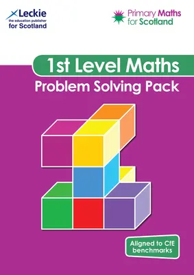 Primary Maths for Scotland - Primary Maths for Scotland First Level Problem-Solving Pack: Pro kurikulum pro excelenci Primary Maths - Primary Maths for Scotland - Primary Maths for Scotland First Level Problem-Solving Pack: For Curriculum for Excellence Primary Maths