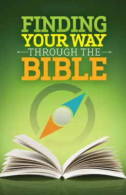 Hledání cesty Biblí - Ceb verze (revidovaná) - Finding Your Way Through the Bible - Ceb Version (Revised)