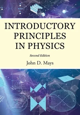 Úvodní principy ve fyzice - Introductory Principles in Physics