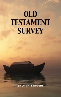 Průzkum Starého zákona - Old Testament Survey