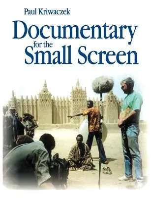Dokumentární film pro malou obrazovku - Documentary for the Small Screen