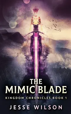 Mimická čepel - The Mimic Blade