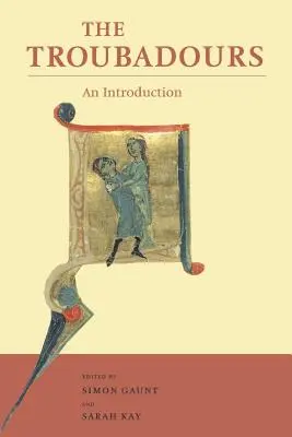 The Troubadours: Úvod do problematiky - The Troubadours: An Introduction