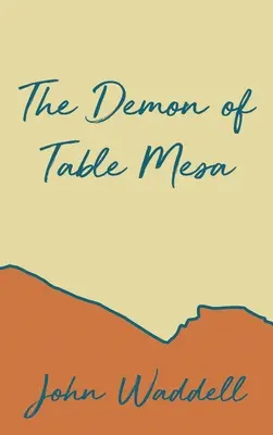 Démon ze Stolové hory - The Demon of Table Mesa