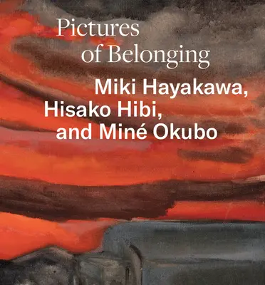Obrazy sounáležitosti: Miki Hayakawa, Hisako Hibi a Min Okubo - Pictures of Belonging: Miki Hayakawa, Hisako Hibi, and Min Okubo