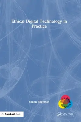 Etické digitální technologie v praxi - Ethical Digital Technology in Practice