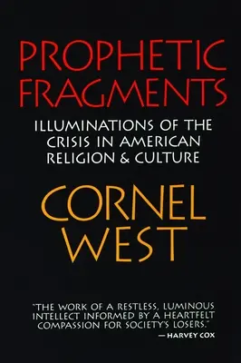 Prorocké fragmenty - Prophetic Fragments