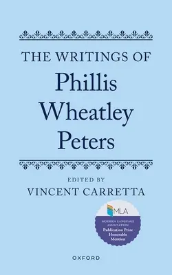 Spisy Phillis Wheatleyové Petersové - The Writings of Phillis Wheatley Peters