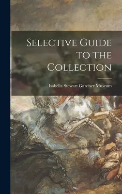 Výběrový průvodce sbírkou - Selective Guide to the Collection