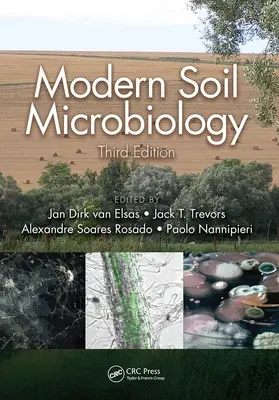 Moderní půdní mikrobiologie, třetí vydání - Modern Soil Microbiology, Third Edition