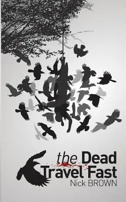 Mrtví cestují rychle - The Dead Travel Fast