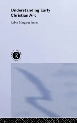 Porozumění raně křesťanskému umění - Understanding Early Christian Art