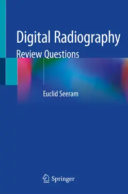 Digitální radiografie: Přehledové otázky - Digital Radiography: Review Questions