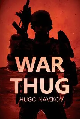 Válečný hrdlořez - War Thug