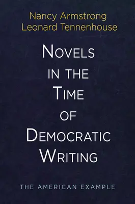 Romány v době demokratického psaní: Americký příklad - Novels in the Time of Democratic Writing: The American Example