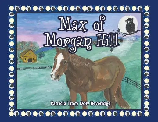 Max z Morgan Hillu - Max of Morgan Hill