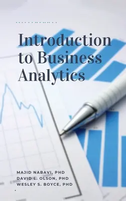 Úvod do podnikové analýzy, druhé vydání - Introduction to Business Analytics, Second Edition