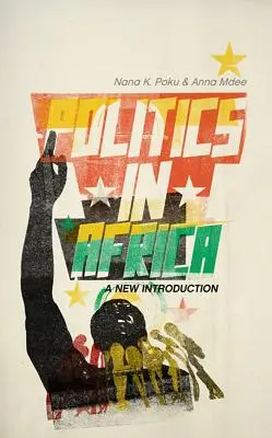Politika v Africe: Nový úvod - Politics in Africa: A New Introduction