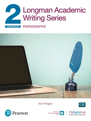 Longman Academic Writing Series: Odstavce Sb s aplikací, online cvičeními a digitálními zdroji LVL 2 - Longman Academic Writing Series: Paragraphs Sb W/App, Online Practice & Digital Resources LVL 2
