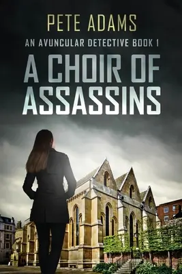 Sbor vrahů - A Choir Of Assassins