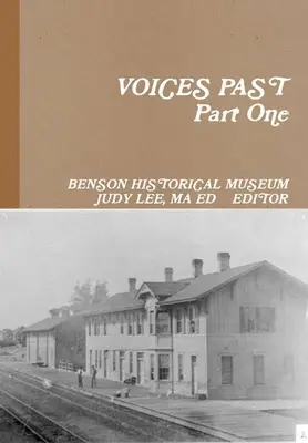 Hlasy minulosti část první - VOICES PAST Part One