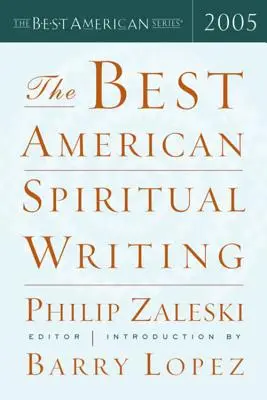 Nejlepší americká duchovní literatura 2005 - The Best American Spiritual Writing 2005