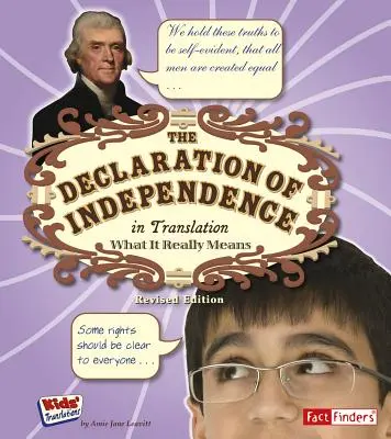 Deklarace nezávislosti v překladu: Co skutečně znamená - The Declaration of Independence in Translation: What It Really Means