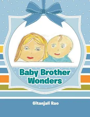 Zázraky malého bratra - Baby Brother Wonders